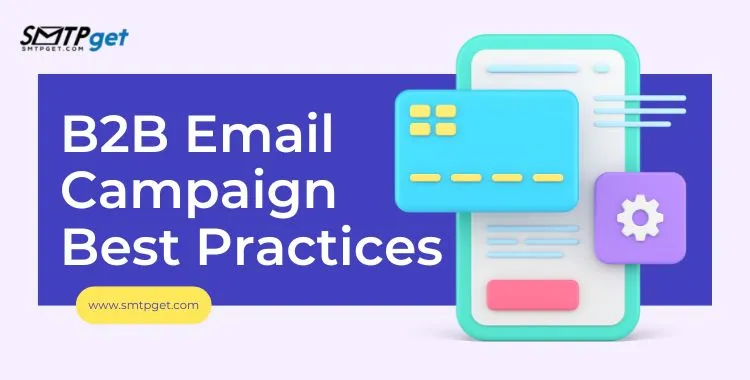B2B Email Campaign Best Practices