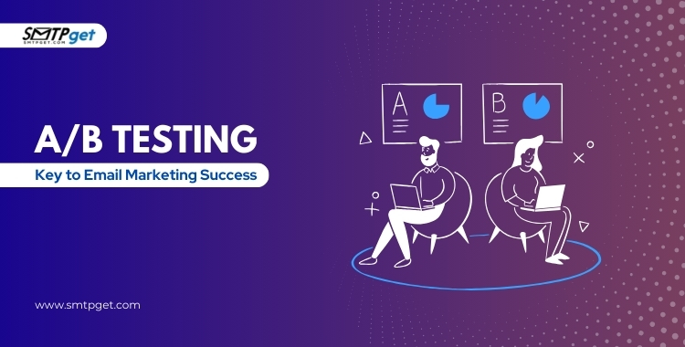 AB Testing- Key to Email Marketing Success