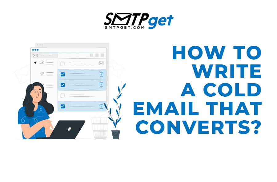 How to write cold emails that convert