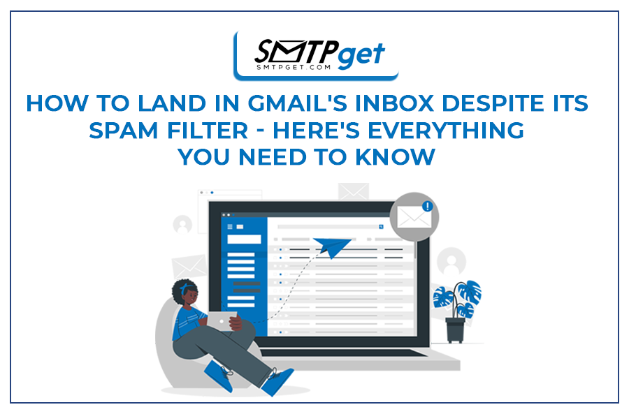 How to Land in Gmail's Inbox Despite its Spam Filter- Here's everything you need to know