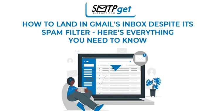 How to Land in Gmail’s Inbox Despite its Spam Filter