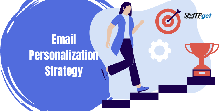 Email Personalization Strategy