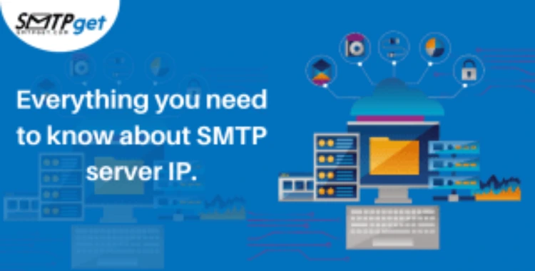 Everything you need to know about SMTP server IP