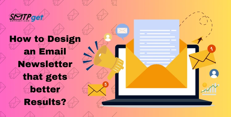 How to Design an Email Newsletter that gets better Results? post thumbnail image