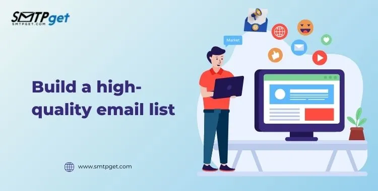 Build a high-quality email list