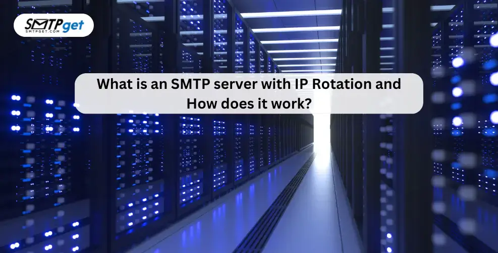 SMTP server with IP Rotation