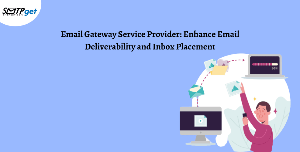 Email Gateway Service Provider