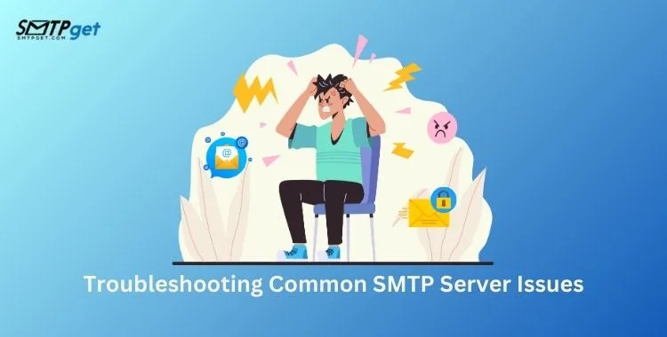 Troubleshooting Common SMTP Server Issues