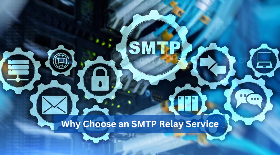 why-choose-an-smtp-relay-service