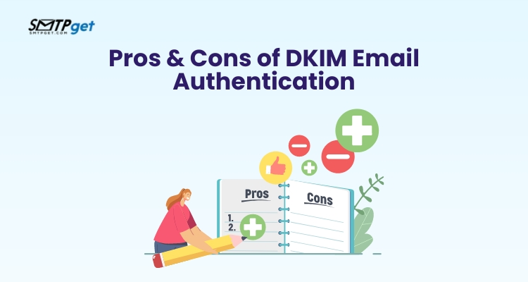 Pros & Cons of DKIM Email Authentication