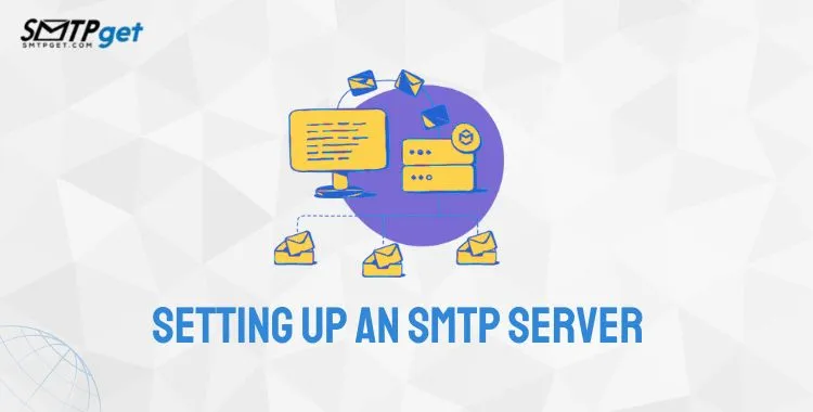 Setting up an SMTP SERVER