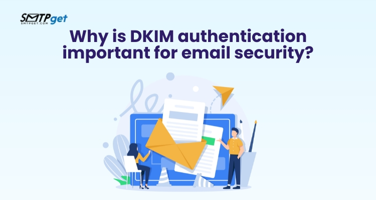 Why is DKIM authentication important for email security?