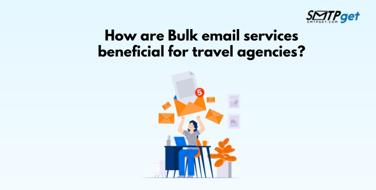 How are Bulk email services beneficial for travel agencies