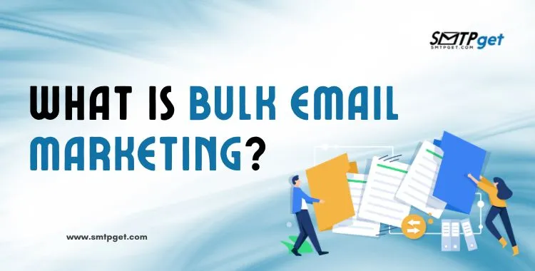 What is Bulk Email Marketing