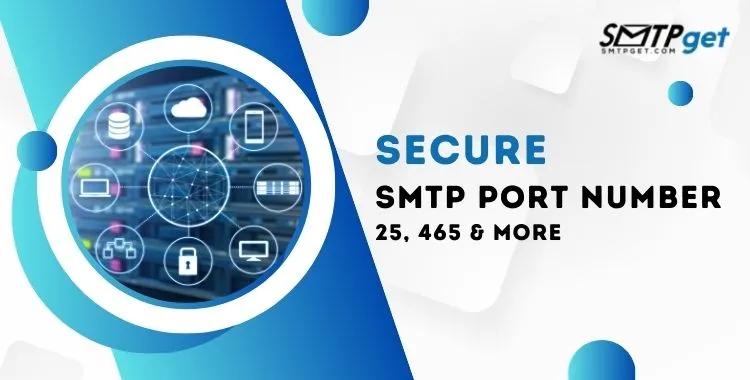 Secure SMTP Port Number - Email Server Port