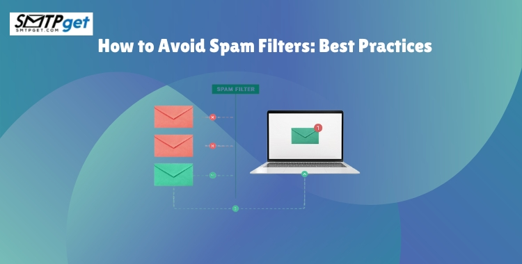 How to Avoid Spam Filters Best Practices