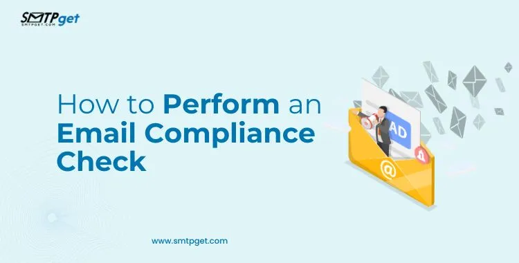 How to Perform an Email Compliance Check