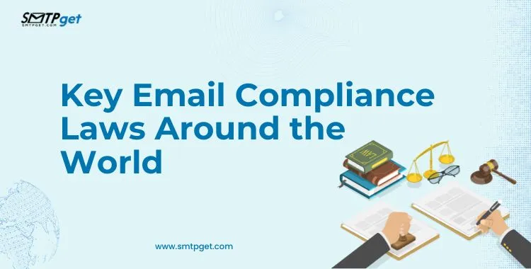 Key Email Compliance Laws Around the World