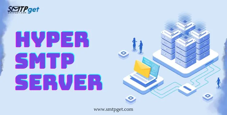 Hyper SMTP Server- A Fast and Powerful Email Sending Solution post thumbnail image