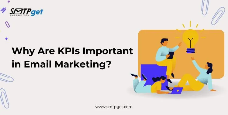 Why Are KPIs Important in Email Marketing