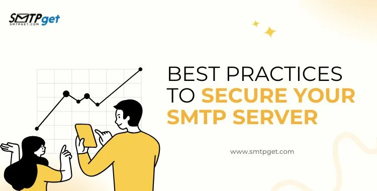 Best Practices to Secure Your SMTP Server
