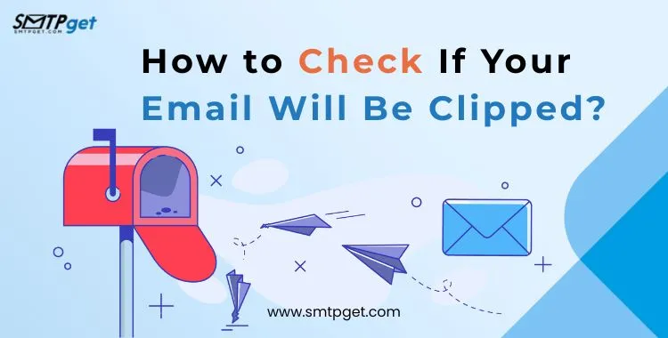 How to Check If Your Email Will Be Clipped
