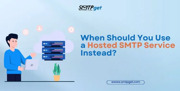 Use a Hosted SMTP Service